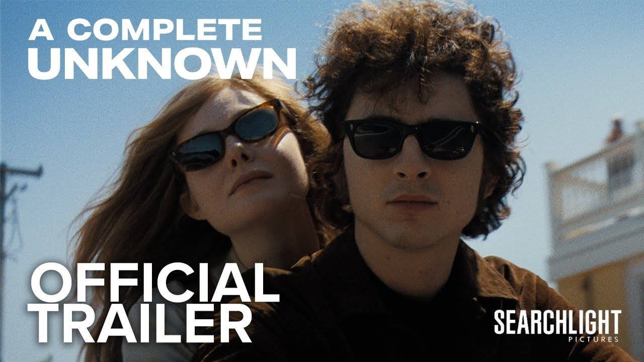 A Complete Unknown - Official Trailer