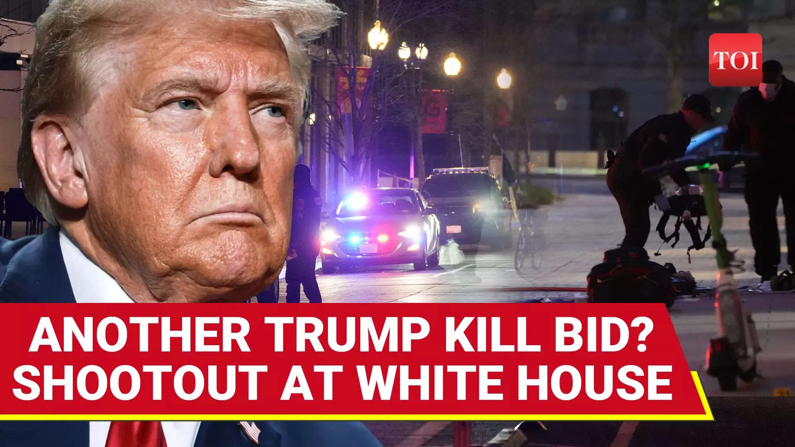 Trump 'Kill Bid': Gunfight Outside White House; US Secret Service Shoots 'Attacker'