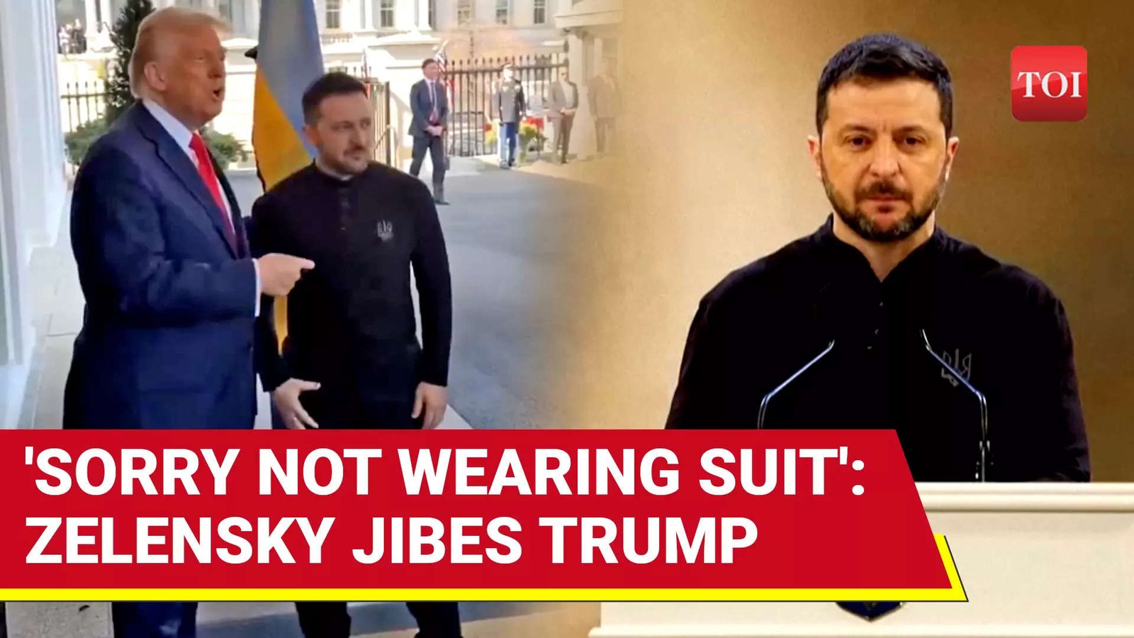 'Sorry, I’m Not Wearing A Suit': Zelensky's Quips After White House Humiliation By Trump