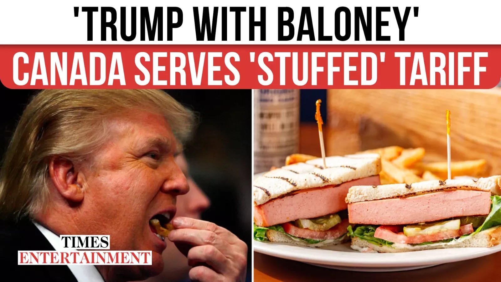 Trump's Tariff War Gets 'Response' From Canada In Form Of Viral Sandwich