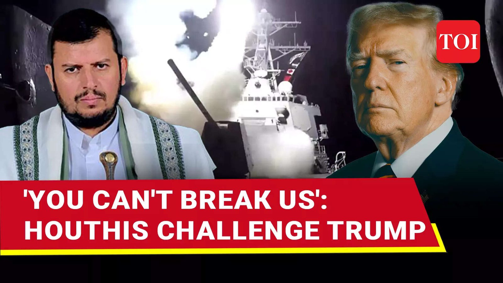 Houthis DARE Trump; HINT At Next ATTACK After Targeting US WARSHIP Twice