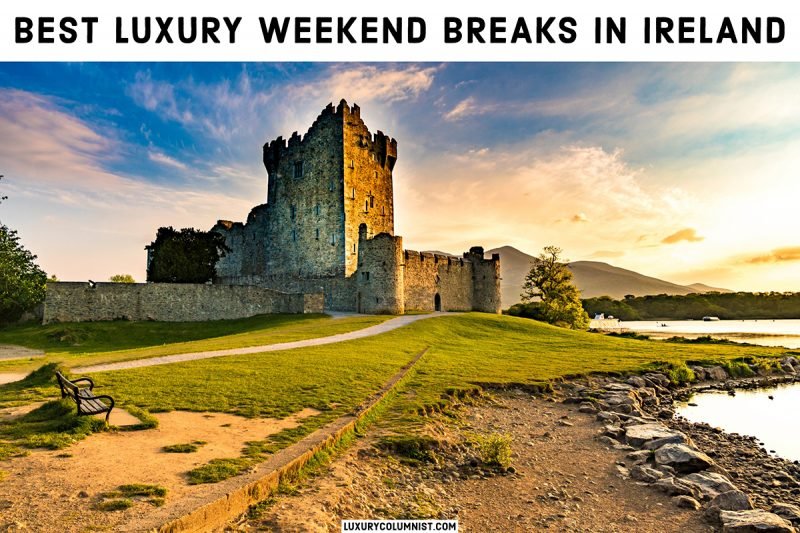 The best luxury weekend breaks in Ireland