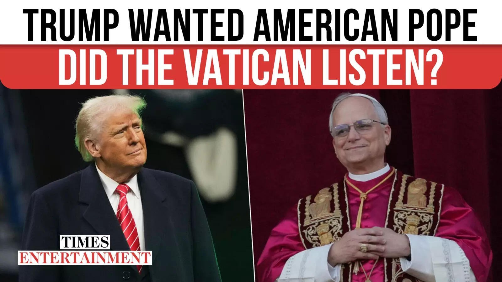Trump's Papal Wish Granted? Was Robert Prevost Already Chosen Before Cardinals Voted?