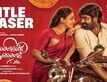 Thalaivan Thalaivii - Official Teaser